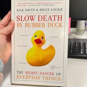 Slow Death by Rubber Duck Book